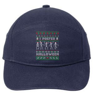 Funny Holiday Ugly Xmas I Prefer Halloween Christmas Great Gift 7-Panel Snapback Hat