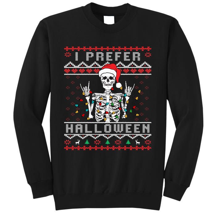 funny holiday Ugly xmas I prefer halloween christmas Sweatshirt