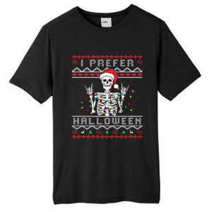 funny holiday Ugly xmas I prefer halloween christmas Tall Fusion ChromaSoft Performance T-Shirt