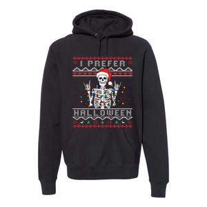 funny holiday Ugly xmas I prefer halloween christmas Premium Hoodie