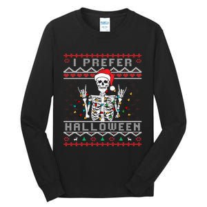 funny holiday Ugly xmas I prefer halloween christmas Tall Long Sleeve T-Shirt