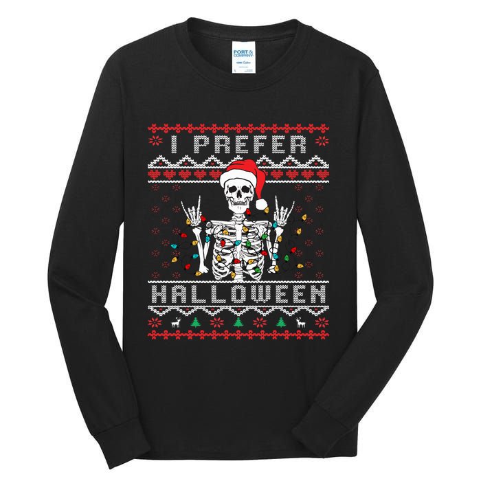 funny holiday Ugly xmas I prefer halloween christmas Tall Long Sleeve T-Shirt