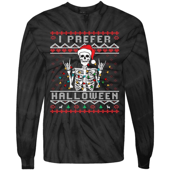 funny holiday Ugly xmas I prefer halloween christmas Tie-Dye Long Sleeve Shirt