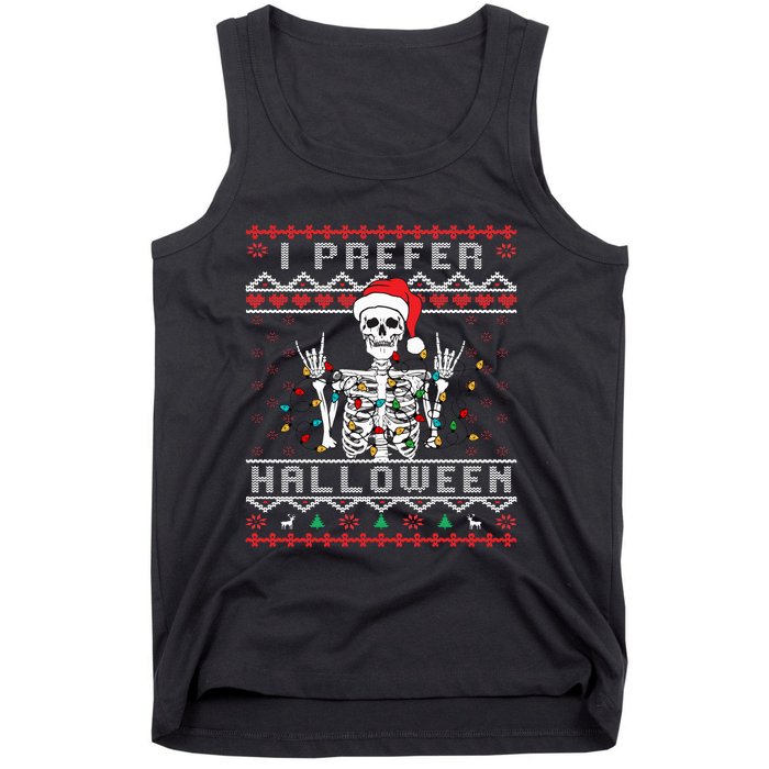 funny holiday Ugly xmas I prefer halloween christmas Tank Top