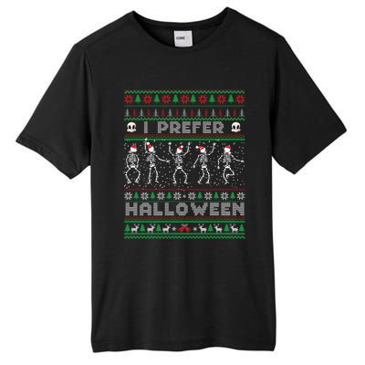 funny holiday Ugly xmas I prefer halloween christmas sweater Tall Fusion ChromaSoft Performance T-Shirt