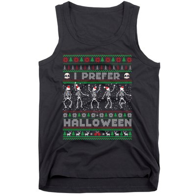 funny holiday Ugly xmas I prefer halloween christmas sweater Tank Top