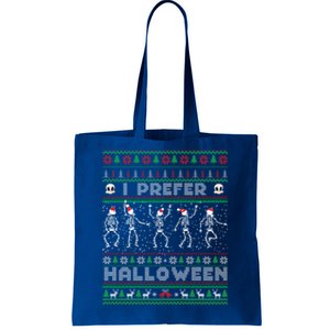 Funny Holiday Ugly Xmas I Prefer Halloween Christmas Great Gift Tote Bag