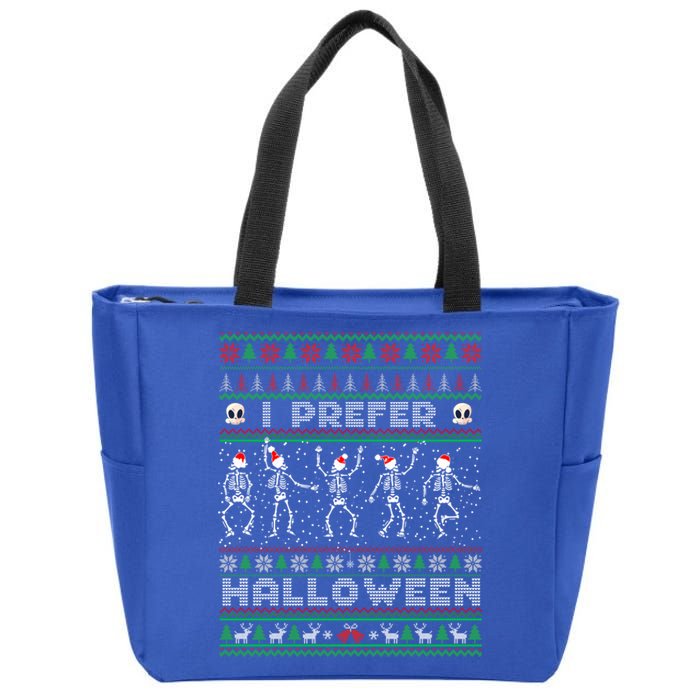 Funny Holiday Ugly Xmas I Prefer Halloween Christmas Great Gift Zip Tote Bag