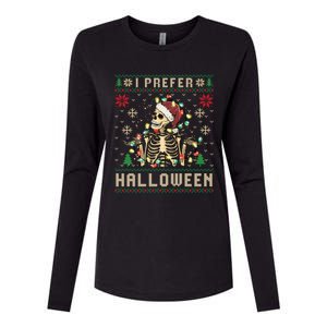 Funny Holiday Ugly Xmas I Prefer Halloween Christmas Gift Womens Cotton Relaxed Long Sleeve T-Shirt