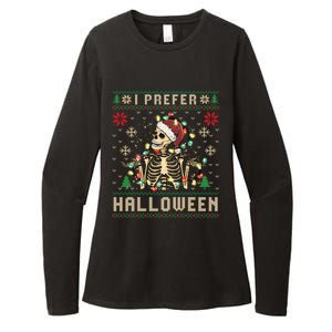 Funny Holiday Ugly Xmas I Prefer Halloween Christmas Gift Womens CVC Long Sleeve Shirt