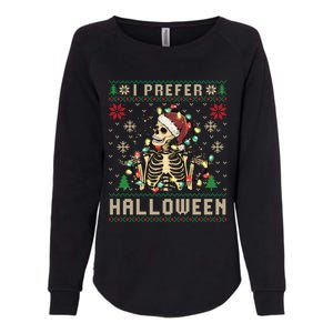 Funny Holiday Ugly Xmas I Prefer Halloween Christmas Gift Womens California Wash Sweatshirt