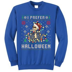 Funny Holiday Ugly Xmas I Prefer Halloween Christmas Gift Sweatshirt