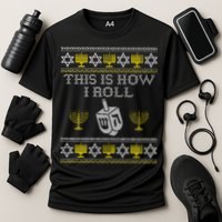 Funny Hanukkah Ugly Sweater Print This Is How I Roll Dreidel Gift Performance Shirt