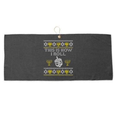 Funny Hanukkah Ugly Sweater Print This Is How I Roll Dreidel Gift Large Microfiber Waffle Golf Towel