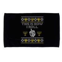 Funny Hanukkah Ugly Sweater Print This Is How I Roll Dreidel Gift Microfiber Hand Towel