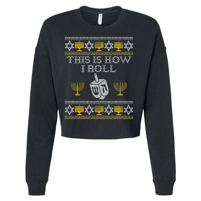 Funny Hanukkah Ugly Sweater Print This Is How I Roll Dreidel Gift Cropped Pullover Crew