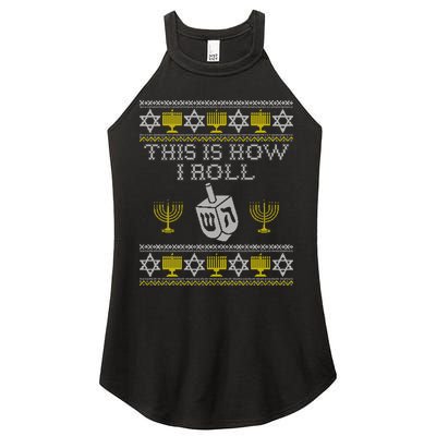 Funny Hanukkah Ugly Sweater Print This Is How I Roll Dreidel Gift Women's Perfect Tri Rocker Tank
