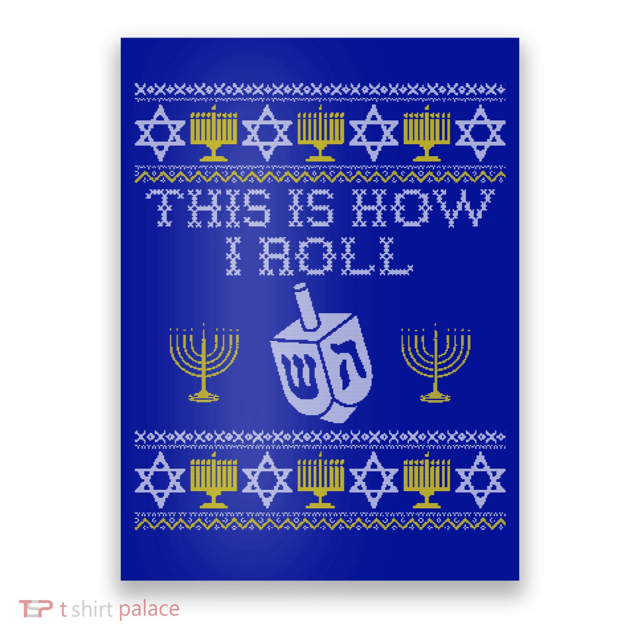 Funny Hanukkah Ugly Sweater Print This Is How I Roll Dreidel Gift Poster