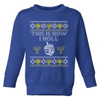 Funny Hanukkah Ugly Sweater Print This Is How I Roll Dreidel Gift Toddler Sweatshirt