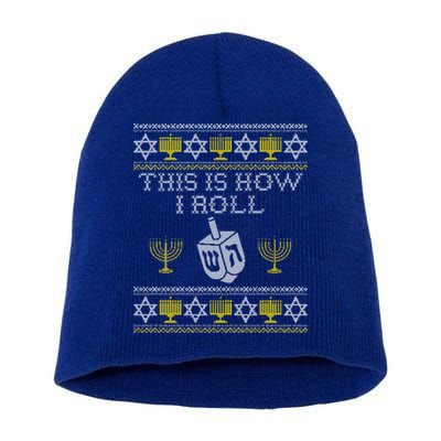 Funny Hanukkah Ugly Sweater Print This Is How I Roll Dreidel Gift Short Acrylic Beanie