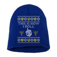 Funny Hanukkah Ugly Sweater Print This Is How I Roll Dreidel Gift Short Acrylic Beanie