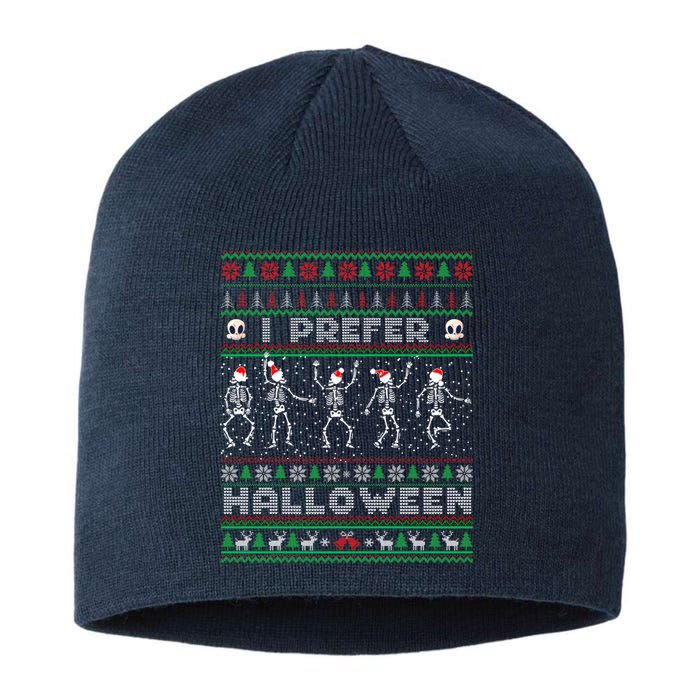 Funny Holiday Ugly Xmas I Prefer Halloween Christmas Sweater Sustainable Beanie