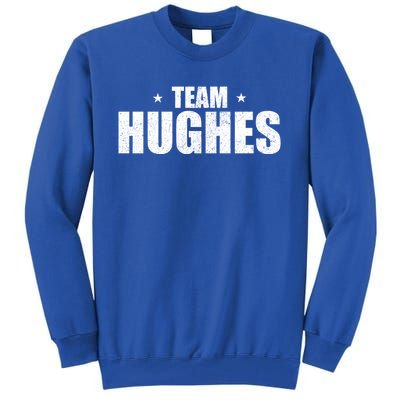 Funny Hughes Vacation Family Lastname Christmas Support Gift Tall Sweatshirt