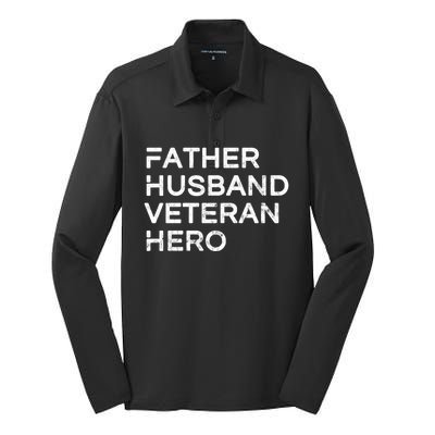 Father Husband Veteran Hero Daddy Father's Day Gift Cute Gift Silk Touch Performance Long Sleeve Polo