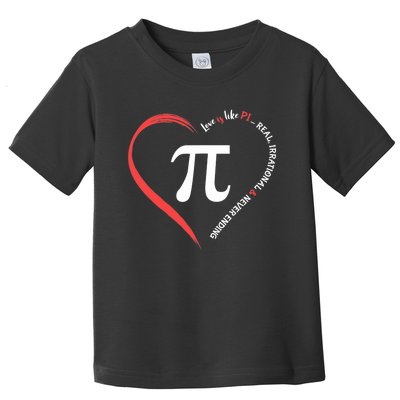 Funny Happy Valentine's Day Love Is Like Pi Math Teacher Toddler T-Shirt