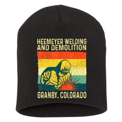 Funny Heemeyer Welding And Demolition Granby Vintage Short Acrylic Beanie