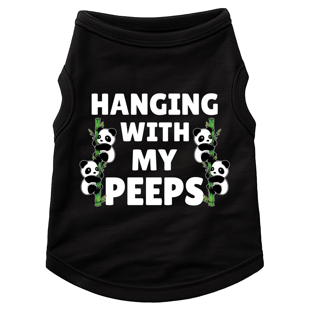 Funny Hanging With My Peeps Panda Gift Doggie Tank