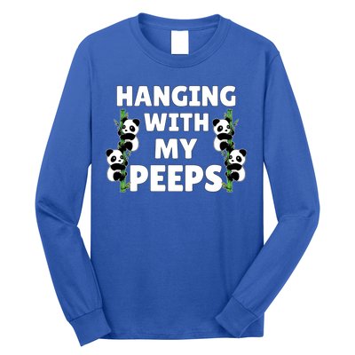 Funny Hanging With My Peeps Panda Gift Long Sleeve Shirt