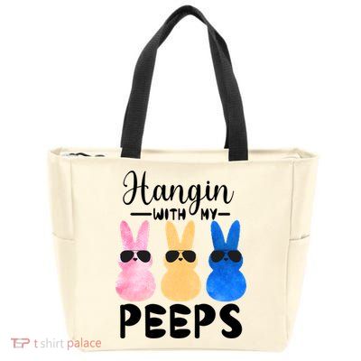 Funny Hangin With My Peeps Easter Bunny Chillin With Peeps Gift Zip Tote Bag