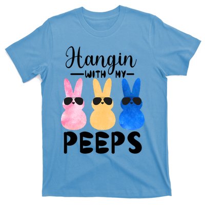 Funny Hangin With My Peeps Easter Bunny Chillin With Peeps Gift T-Shirt