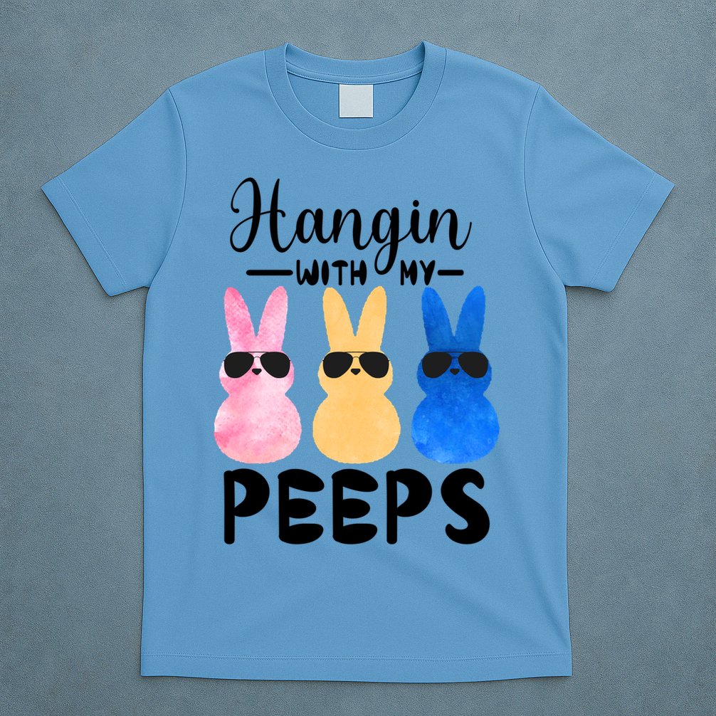 Funny Hangin With My Peeps Easter Bunny Chillin With Peeps Gift T-Shirt
