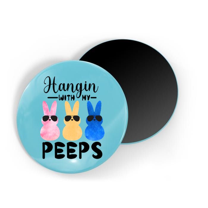 Funny Hangin With My Peeps Easter Bunny Chillin With Peeps Gift Magnet