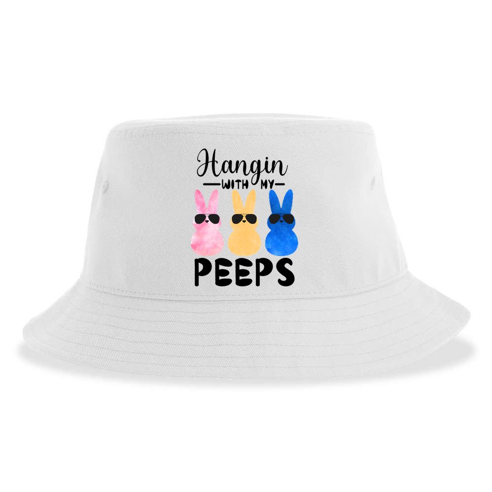 Funny Hangin With My Peeps Easter Bunny Chillin With Peeps Gift Sustainable Bucket Hat