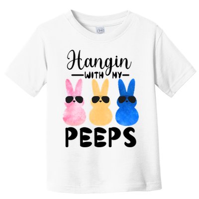 Funny Hangin With My Peeps Easter Bunny Chillin With Peeps Gift Toddler T-Shirt