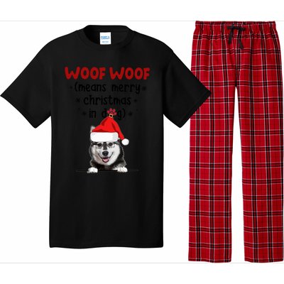 Funny Husky Woof Woof Means Merry Christmas In Dog Merry Gift Pajama Set