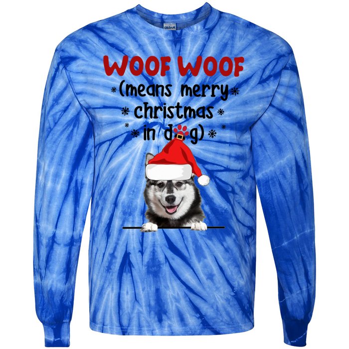 Funny Husky Woof Woof Means Merry Christmas In Dog Merry Gift Tie-Dye Long Sleeve Shirt