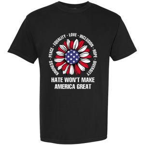 Funny Hate WonT Make America Great Hate WonT Make America Great Garment-Dyed Heavyweight T-Shirt