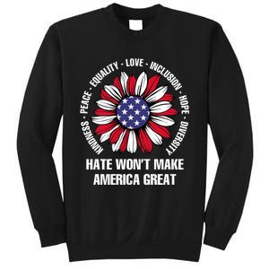 Funny Hate WonT Make America Great Hate WonT Make America Great Sweatshirt