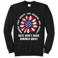 Funny Hate WonT Make America Great Hate WonT Make America Great Sweatshirt