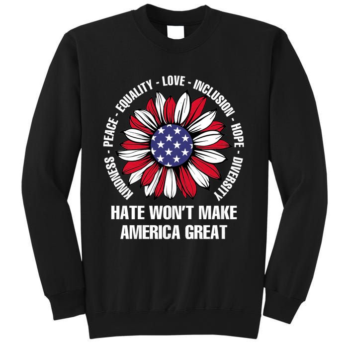 Funny Hate WonT Make America Great Hate WonT Make America Great Sweatshirt