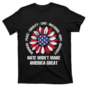 Funny Hate WonT Make America Great Hate WonT Make America Great T-Shirt