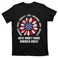 Funny Hate WonT Make America Great Hate WonT Make America Great T-Shirt