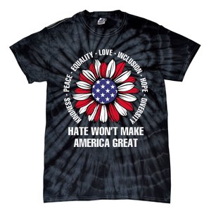 Funny Hate WonT Make America Great Hate WonT Make America Great Tie-Dye T-Shirt