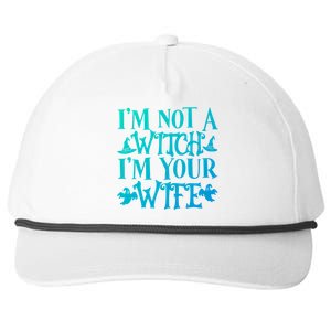 Funny Halloween Wife Im Not A Witch Im Your Wife Gift Snapback Five-Panel Rope Hat