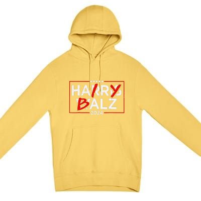 Funny Harris Walz 24 Hairy Balz 2024 Meme Democratics Vote Premium Pullover Hoodie