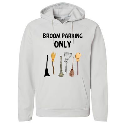 Funny Halloween Witch Lovers Costume Broom Parking Only Gift Performance Fleece Hoodie